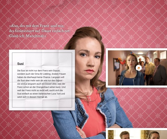 Susi blickt mit verschränkten Armen in die Kamera. Daneben steht das Zitat "Also, des mit dem Franz und mir, des funktioniert auf Dauer einfach net. Glaub ich. Manchmal."